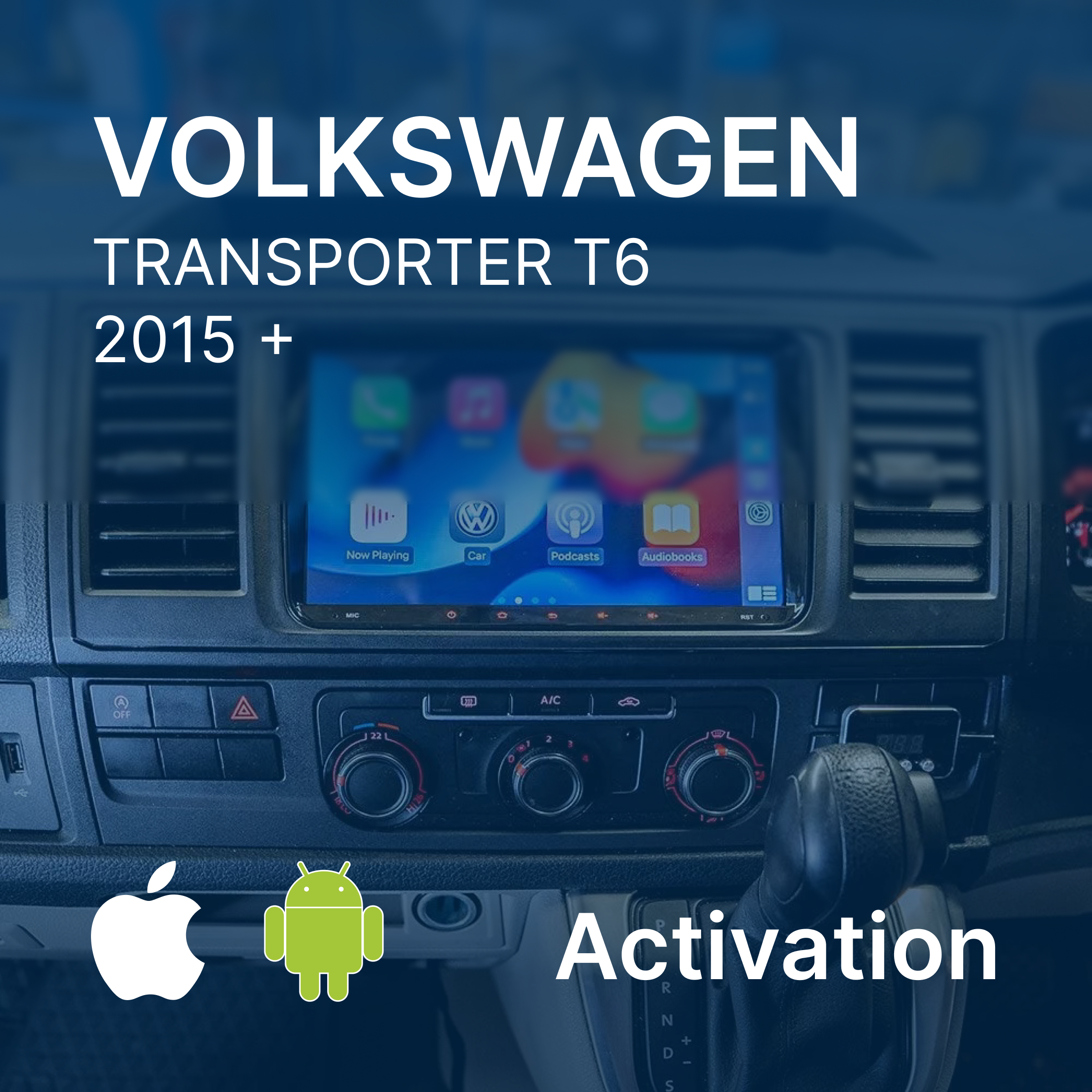 Activation CarPlay Android Auto Volkswagen T6 – Compatible Volkswagen T6