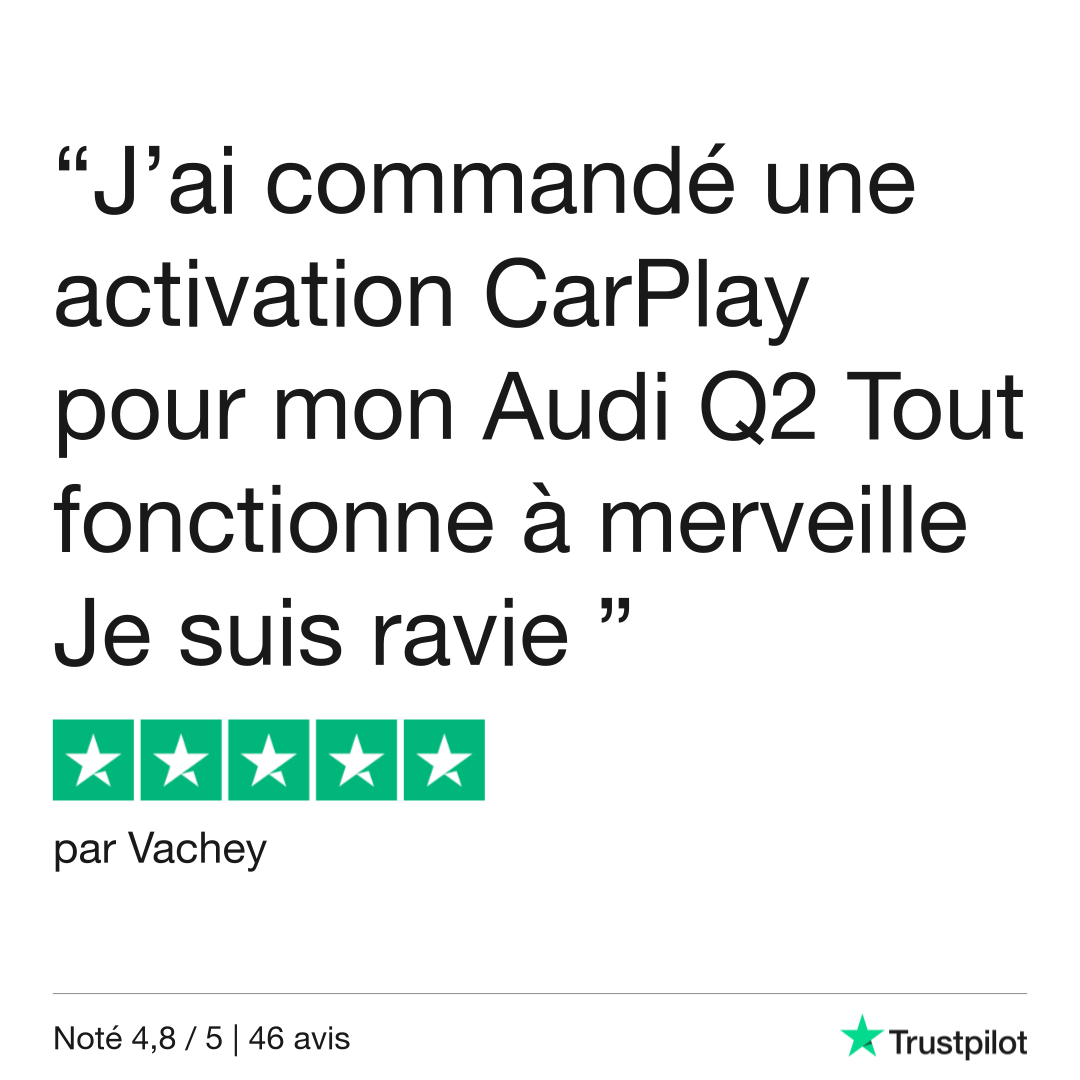 Avis client Trustpilot 5 étoiles sur l’activation CarPlay pour Audi Q2