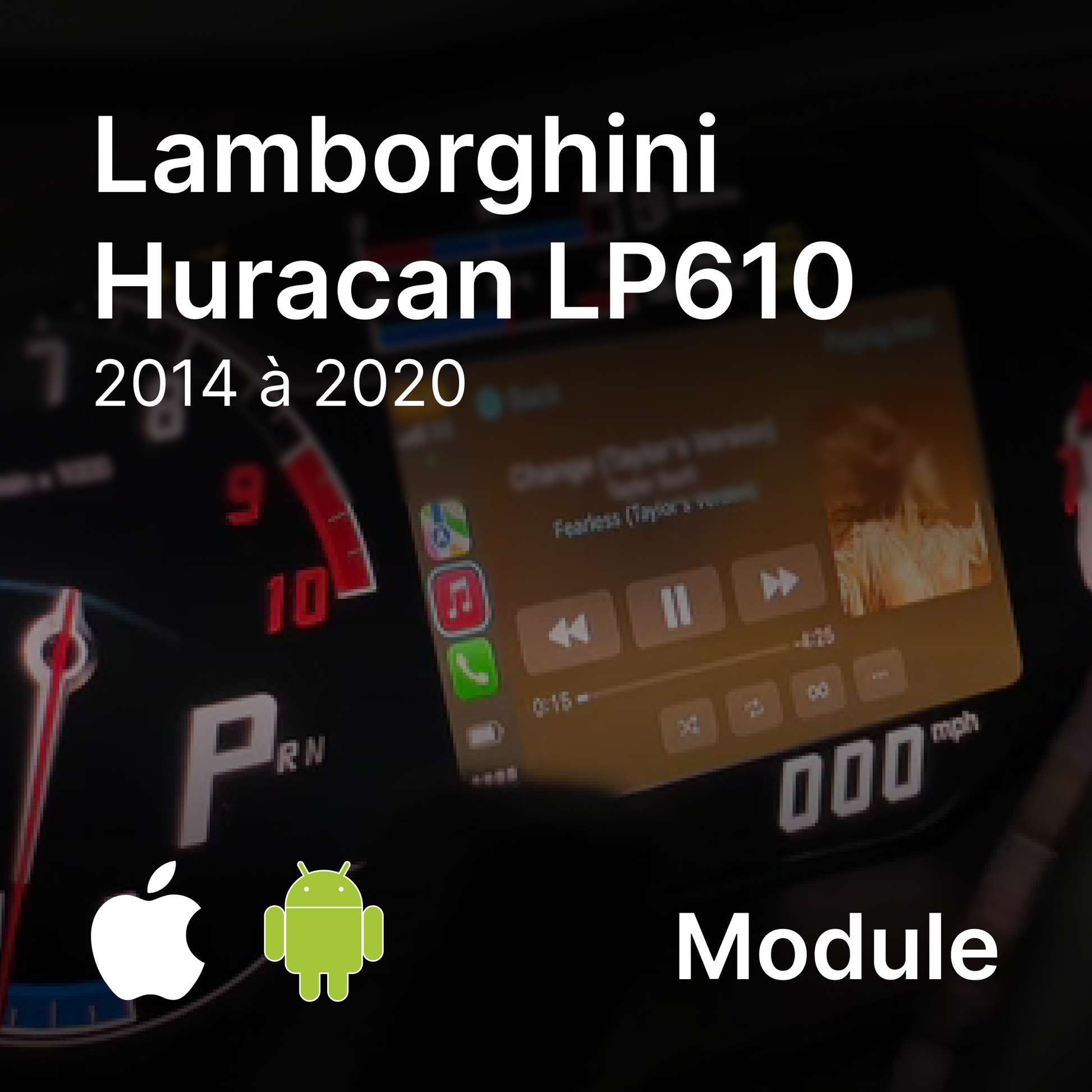 module compatible CarPlay lamborghini huracan lp 610